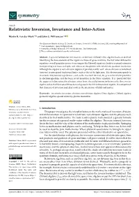 Relativistic Inversion, Invariance and Inter-Action