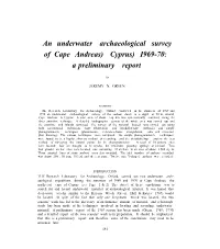 An Underwater Archaeological Survey of Cape Andreas) Cyprus) I969-70: a Preliminary Report