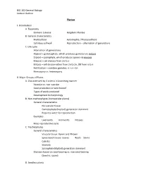 BIO 102 General Biology Lecture Outline Plantae I. Introduction A. Taxonomy Domain