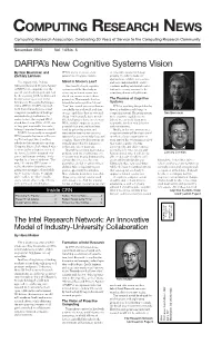 CRN What It Was Doing and Why It Was Cognitive Systems Vision Doing It, and to Recover from Mental Continued on Page 8 Expanding the Pipeline