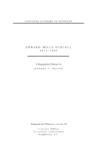 Edward Purcell Was Continuously Sought out As a Consultant and Advisor