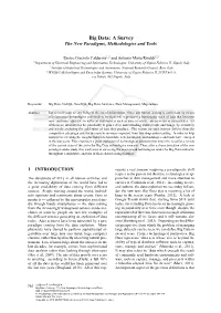 Big Data: a Survey the New Paradigms, Methodologies and Tools