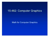 15-462: Computer Graphics