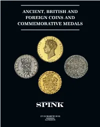Ancient, British and Foreign Coins and Commemorative Medals