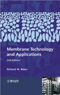 Membrane Technology and Applications, 2Nd Edition