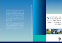 Articulating and Mainstreaming Agricultural Trade Policy and Support Measures, Implemented During 2008-2010