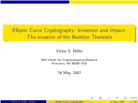 Elliptic Curve Cryptography: Invention and Impact: the Invasion of the Number Theorists