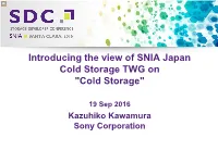 Introducing the View of SNIA Japan Cold Storage TWG on "Cold Storage"