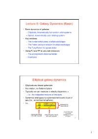 Lecture 6: Galaxy Dynamics (Basic) Elliptical Galaxy Dynamics