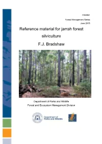 Reference Material for Jarrah Forest Silviculture FJ Bradshaw