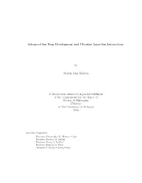 Advanced Ion Trap Development and Ultrafast Laser-Ion Interactions By