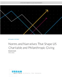 Norms and Narratives That Shape US Charitable and Philanthropic Giving Benjamin Soskis March 2021