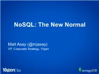 Nosql: the New Normal