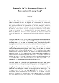 Pursuit for the Tao Through the Silkworm: a Conversation with Liang Shaojii