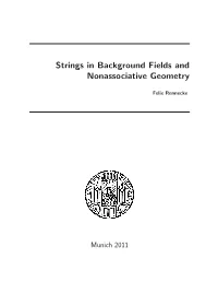 Strings in Background Fields and Nonassociative Geometry