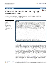 A Bibliometric Approach to Tracking Big Data Research Trends