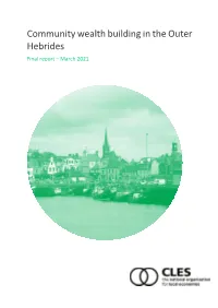 Community Wealth Building in the Outer Hebrides Final Report – March 2021