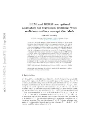 ERM and RERM Are Optimal Estimators for Regression Problems When Malicious Outliers Corrupt the Labels