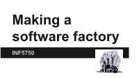Making a Software Factory