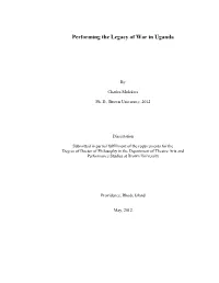 Performing the Legacy of War in Uganda