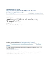 Simulation and Validation of Radio Frequency Heating of Shell Eggs Soon Kiat Lau University of Nebraska-Lincoln, Lskiat@Huskers.Unl.Edu