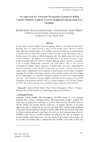 An Approach for Automatic Recognition System for Indian Vehicles Numbers Using K-Nearest Neighbours and Decision Tree Classifier^