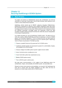 Chapter 19 Securing Saskenergy's SCADA System 1.0 MAIN POINTS