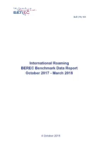 International Roaming BEREC Benchmark Data Report October 2017 - March 2018