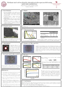 Methane and Carbon Dioxide Adsorption in Kerogen Models Using Molecular Simulations Felipe Perez† and Deepak Devegowda †Felipe.Perez@Ou.Edu
