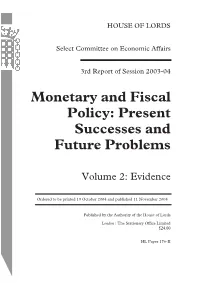 Monetary and Fiscal Policy: Present Successes and Future Problems
