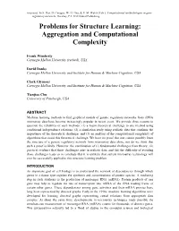 Problems for Structure Learning: Aggregation and Computational Complexity