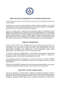 In This Brochure We Present a Brief Overview of When and How Freemasonry for Men and Women Began