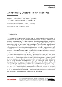 An Introductory Chapter: Secondary Metabolites