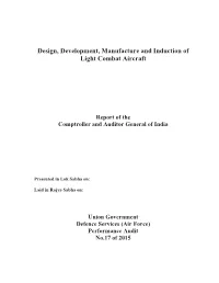 Design, Development, Manufacture and Induction of Light Combat Aircraft