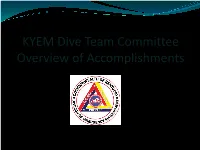 KYEM Dive Team Committee Overview of Accomplishments