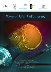 Towards Safer Radiotherapy