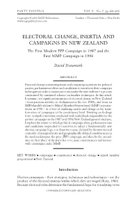 ELECTORAL CHANGE, INERTIA and CAMPAIGNS in NEW ZEALAND the First Modern FPP Campaign in 1987 and the First MMP Campaign in 1996