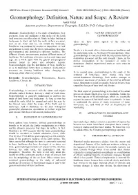 Geomorphology: Definition, Nature and Scope: a Review Ankit Mital Assistant Professor, Department of Geography, R.K.S.D ( P.G) College Kaithal