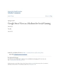 Google Street View As a Medium for Social Gaming Steven Dao