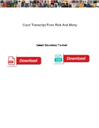 Court Transcript from Rick and Morty