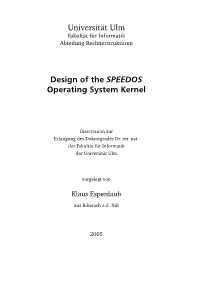 Design of the SPEEDOS Operating System Kernel