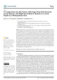 Local, Express, and High-Speed Rail in Tunnels at a Great Depth in a Metropolitan Area