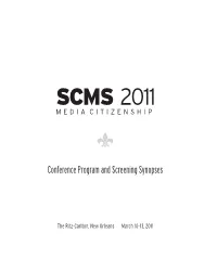 SCMS 2011 MEDIA CITIZENSHIP • Conference Program and Screening Synopses