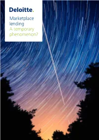Marketplace Lending a Temporary Phenomenon? Foreword 1