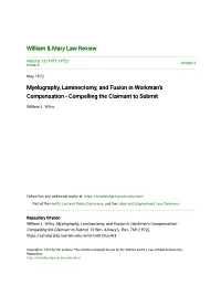 Myelography, Laminectomy, and Fusion in Workman's Compensation - Compelling the Claimant to Submit