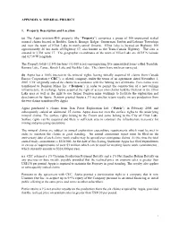 APPENDIX A: MINERAL PROJECT 1. Property Description And
