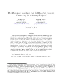 Breakthroughs, Deadlines, and Self-Reported Progress: Contracting for Multistage Projects∗