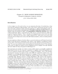 Chapter 15 - BLIND SOURCE SEPARATION: Principal & Independent Component Analysis C G.D