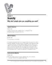 Lesson 1 Scarcity Why Don’T People Give You Everything You Want?
