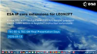 ESA IP Core Extensions for LEON2FT